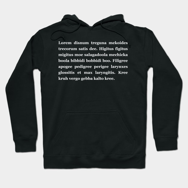 Lorem Disnum Hoodie by brkgnews